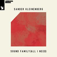 Sander Kleinenberg - Sound Family (All I Need)