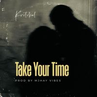 Kritikal - Take Your Time (Remix)