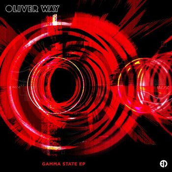 Oliver Way - Gamma State EP