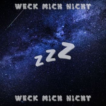 MANIK - Weck Mich Nicht (Explicit)