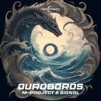 M-Project & Signal - Ouroboros