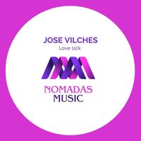 Jose Vilches - Love Sick