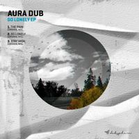 Aura Dub - So Lonely EP