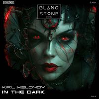 Kiril Melkonov - In the Dark