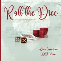 Kim Cameron - Roll the Dice