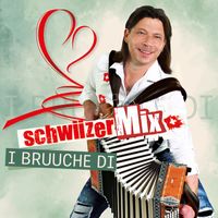 SchwiizerMix - I bruuche di