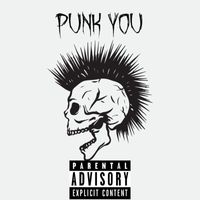 Dimes - Punk You (Explicit)
