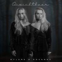 Mylène & Rosanne - Onzichtbaar