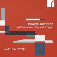 Matthew Owens - 50 Preludes and Fugues for Organ, Book 2: Prelude and Fugue No. 11