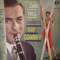 Dan Hill - Salutes Ray Conniff
