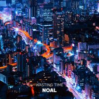 NOAL - Wasting Time