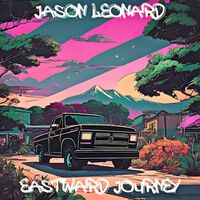 Jason Leonard - Eastward Journey