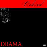 Colossal - Drama (Explicit)