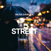 Inusa Dawuda - Street Life