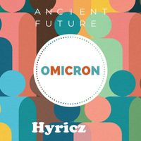 Hyricz - Ancient Future (Omicron)