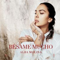 Alba Molina - Bésame Mucho