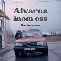 Olov Antonsson - Älvarna inom oss