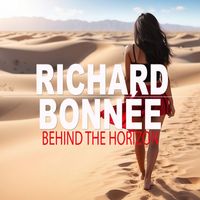 Richard Bonnée - Behind the Horizon