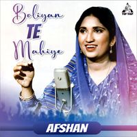 Afshan - Boliyan Te Mahiye