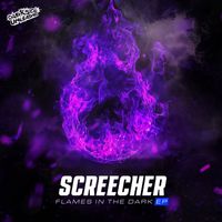 Screecher - Flames In The Dark