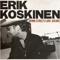 Erik Koskinen - Down Street / Love Avenue
