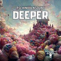 Tschinöölnsound - Deeper
