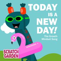 Scratch Garden - The Growth Mindset Song (Today is a New Day!)