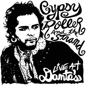 Gypsy Roller - Live at Dante's