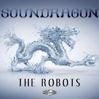 SounDragon - The Robots