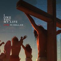 Sam Roberts & the Levites Assembly - I Owe You My Life (Live In Dallas)
