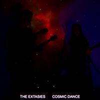 The Extasies - Cosmic Dance