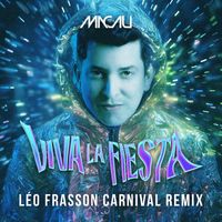 Macau - VIVA LA FIESTA (Léo Frasson Carnival Remix)