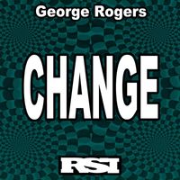 George Rogers - Change