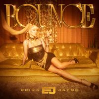 Erika Jayne - Bounce (Explicit)