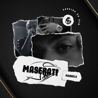 Mandela - Maserati (Explicit)