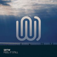 SRTW - Feel It Still
