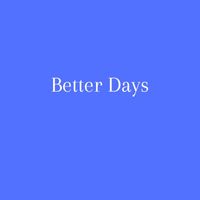 X Kidz - Better Days