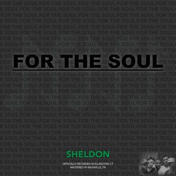SHELDON - For The Soul