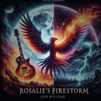 Josh Williams - Rosalie's Firestorm