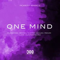 Robert Babicz - One Mind (Remixes Part 2)