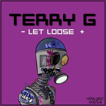 Terry G - Let Loose
