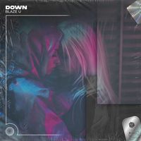 Blaze U - Down (Techno Remix)