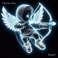 CHARLES RAY - Kupid
