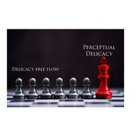 PERCEPTUAL DELICACY - Delicacy free flow (Explicit)