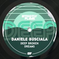Daniele Busciala - Deep Broken Dreams