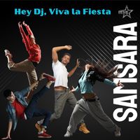 Samsara - Hey Dj, Viva la Fiesta