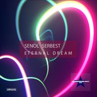 Senol Serbest - Eternal Dream