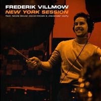 Frederik Villmow - New York Session