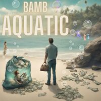 Bamb - Aquatic