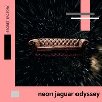 Secret Factory - Neon Jaguar Odyssey